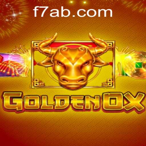GoldenOx: Unveiling the Thrilling Experience of 7ab.com's Latest Gaming Sensation